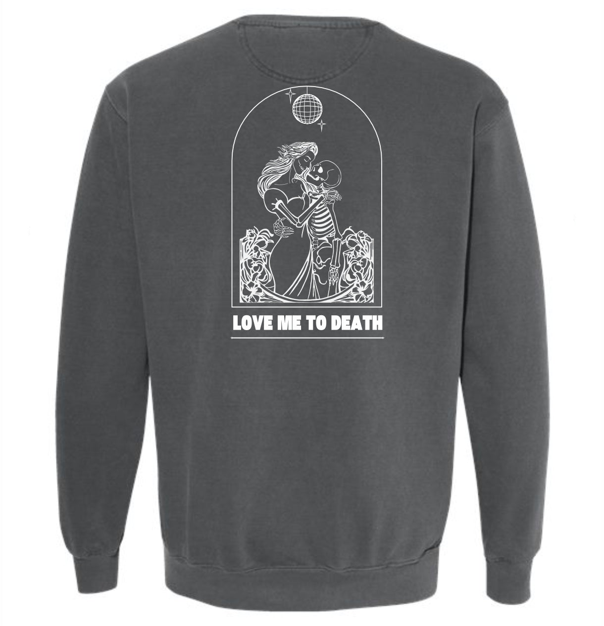 MCB 'Love Me To Death' Comfort Color Sweatshirt
