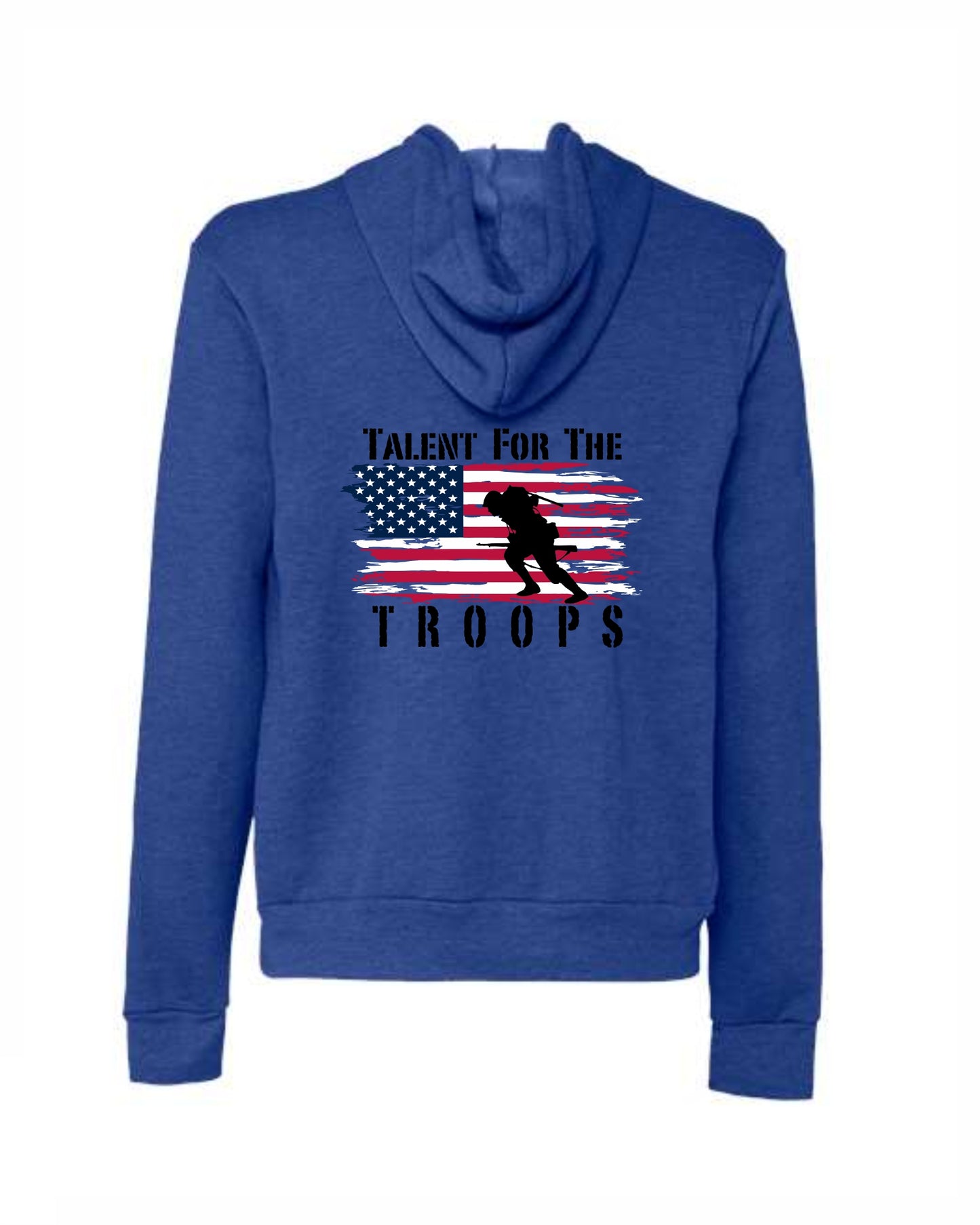 Talent for The Troops Full Zip Sweatshirt