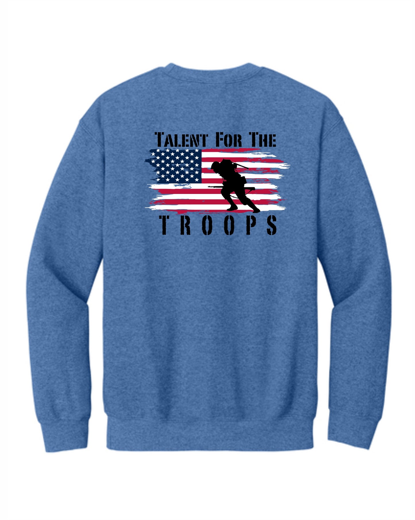 Talent For The Troops Crewneck Sweatshirt
