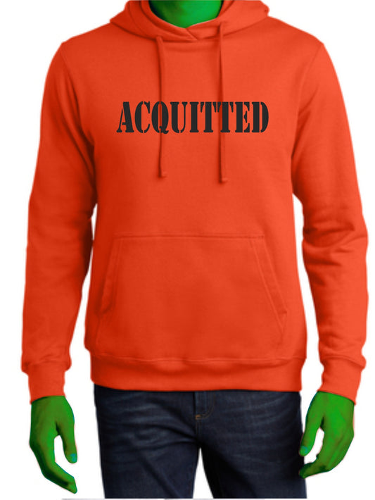 Acquitted of a Crime Hooded Sweatshirt